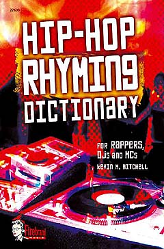 Hip Hop Rhyming Dictionary