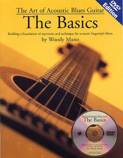 The Art Of Acoustic Blues Guitar - The Basics Book