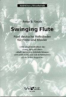 Swinging Flute - 5 Deutsche Volkslieder