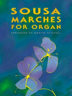 Marches For Organ