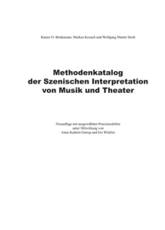 Methodenkatalog Der Szenischen Interpretation Von Musik Und Theat