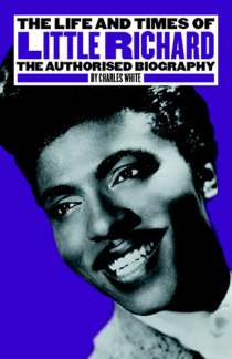 The Life And Times Of Little Richard
