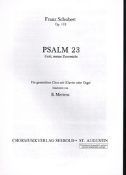 Psalm  23 Gott meine Zuversicht  Op. 132