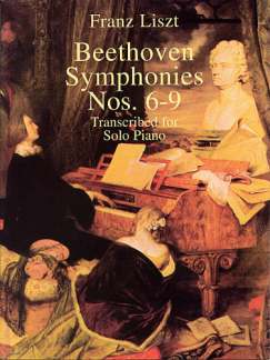 Beethoven Sinfonien 6-9 Transcriptionen