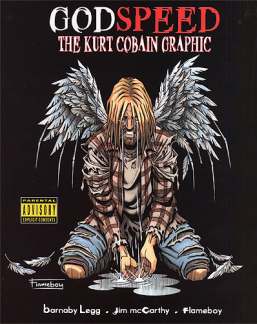 Godspeed - The Kurt Cobain Graphic