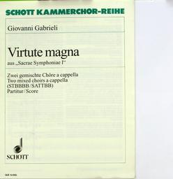 Virtute Magna - Aus "sacrae Symphoniae I"