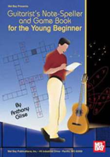 Guitarist'S Note Speller And Game Book For The Young Beginner
