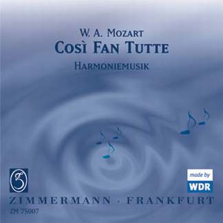 Cosi Fan Tutte Kv 588 - Harmoniemusik