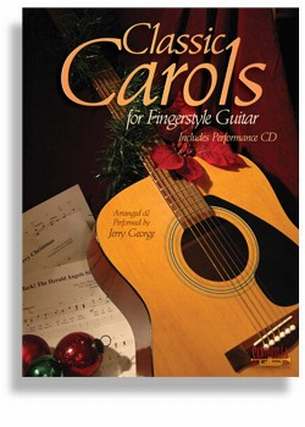 Classic Carols For Fingerstyle Guitar