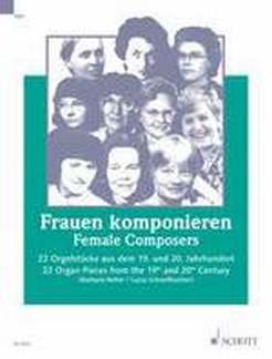 Frauen Komponieren - 22 Orgelstuecke