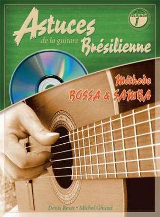 Astuces Da La Guitare Bresilienne 1