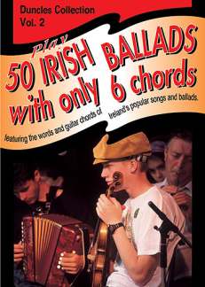 Play 50 Irish Ballads With Only 6 Chords Bd 2