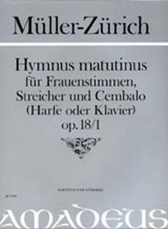 Hymnus Matutinus Op 18/1