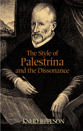 The Style Of Palestrina And The Dissonance