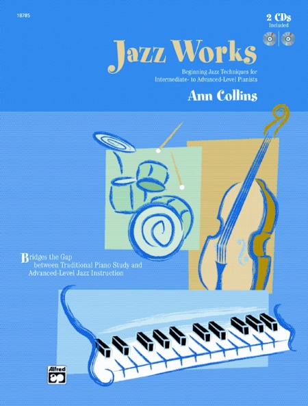 Jazz Works - Beginning Jazz Techniques For