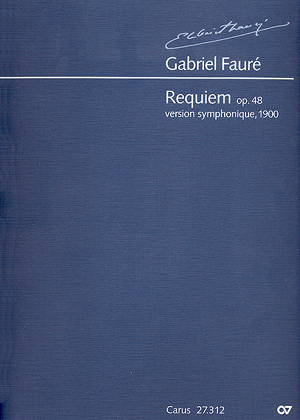 Requiem Op 48 (version Symphonique 1900)