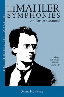The Mahler Symphonies - An Owner'S Manual