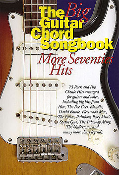 The Big Guitar Chord Songbook - More Seventies Hits