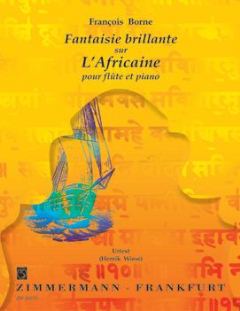 Fantaisie Brillante Sur L'Africaine De Giacomo Meyerbeer