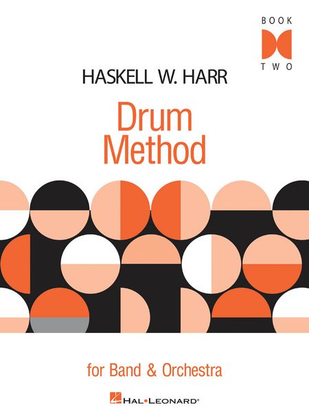 Drum Method 2 For Band + Orchestra