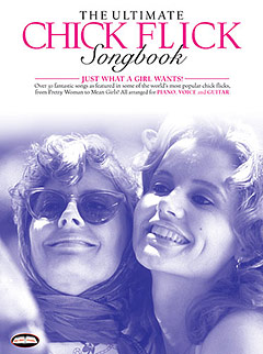 The Ultimate Chick Flick Songbook