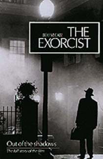 The Exorcist - Out Of The Shadows (the Full Story Of The Film)