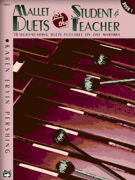 Mallet Duets For The Student + Teacher 1