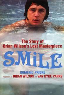 Smile - The Story Of Brian Wilson'S Lost Masterpiece
