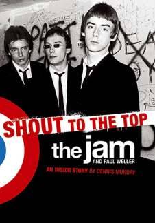 Shout To The Top - The Jam + Paul Weller