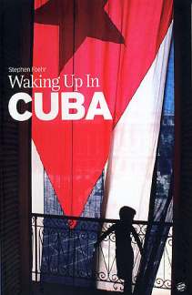Waking Up In Cuba