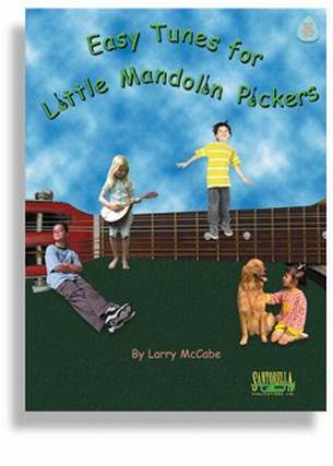 Easy Tunes For Little Mandolin Pickers