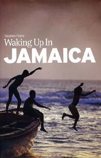 Waking Up In Jamaica