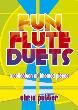 Fun Flute Duets - A Collection Of Themed Pieces