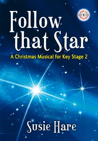 Follow That Star - A Christmas Musical