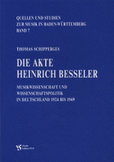 Die Akte Heinrich Besseler