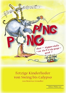 Ping Pong - Fetzige Kinderlieder Von Swing Bis Calypso