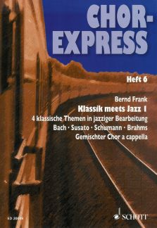 Chor Express 6 - Klassik Meets Jazz 1