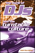 The World Of Djs And The Tunrntable Culture