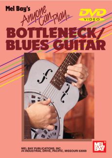 Anyone Can Play Bottleneck / Blues Guitar