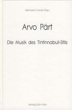 Arvo Paert - Die Musik Des Tintinnabuli Stils