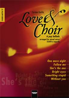 Love + Choir - 6 Pop Ballads