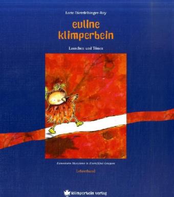 Euline Klimperbein - Lauschen Und Toenen