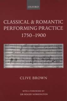 Classical + Romantic Performing Practice 1750-1900