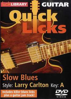 Guitar Quick Licks - Slow Blues