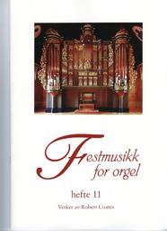 Festmusikk For Orgel Heft 11