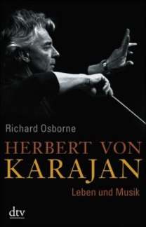 Herbert Von Karajan - Leben Und Musik