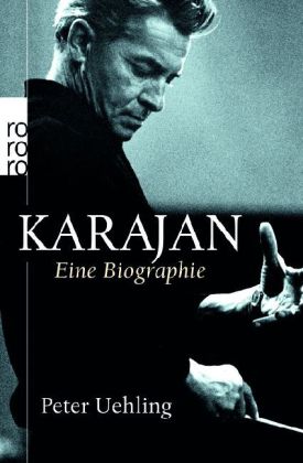 Karajan - Eine Biographie