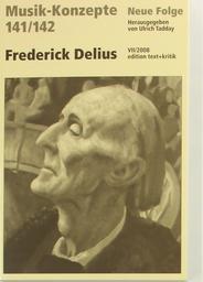 Musik Konzepte 141/142 - Frederick Delius