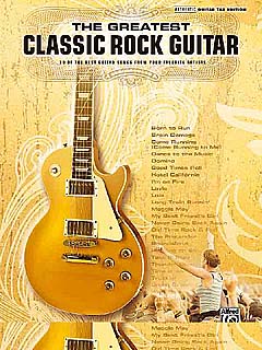 The Greatest Classic Rock Guitar