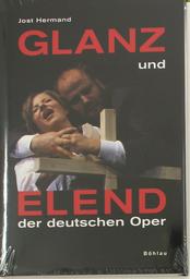 Glanz und Elend der Deutschen Oper